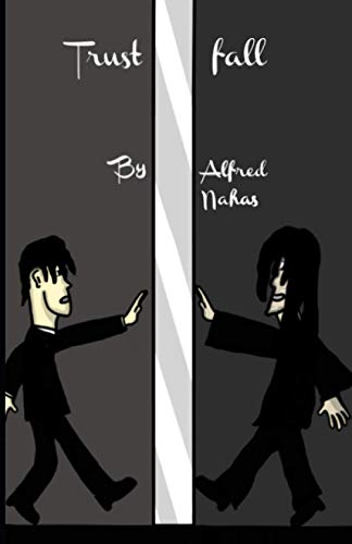 Trust fall: 1 - Nahas, Alfred Simon