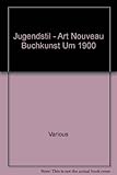  Jugendstil - Art Nouveau Buchkunst Um 1900