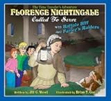  Florence Nightingale: Called to Serve: With Buffalo Biff and Farley\'s Raiders