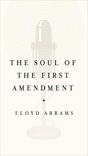 The Soul of the First Amendment