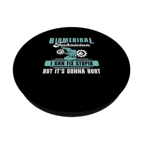 Funny Biomedical Technician I Can Fix Stupid For Biomed Tech PopSockets Swappable PopGrip, Black - Image 2
