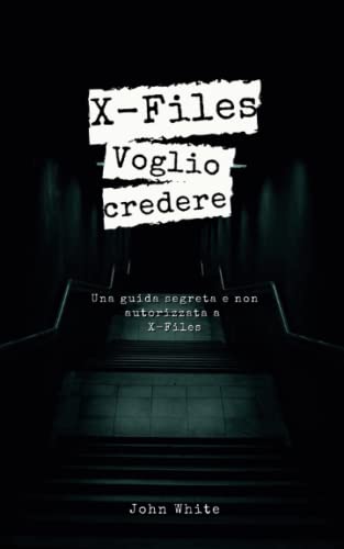 X-Files: Voglio credere