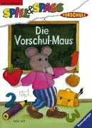 Paperback Die Vorschul- Maus. ( Junior Spiel und Spaß). [German] Book