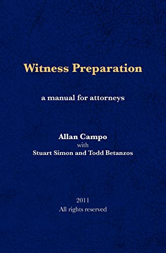 Witness Preparation: A manual for attorneys