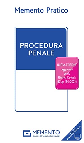 Memento pratico di procedura penale. Edizione aggiornata con la Riforma Cartabia