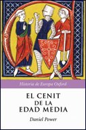 El cenit de la Edad Media (Historia de Europa Oxford)