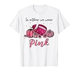 In October We Wear Pink Football Breast Cancer Awareness T-Shirt