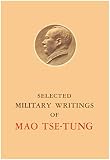 Selected Military Writings of Mao Tse Tung