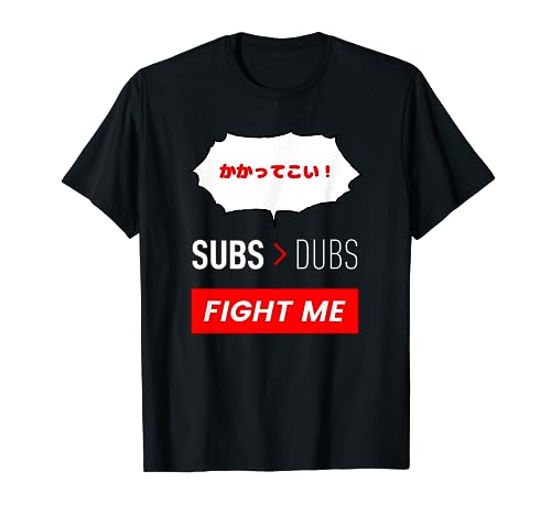 SUBS vs DUBS - Japanese T-Shirt for Anime Lovers