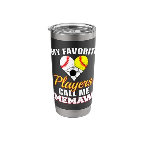 My Favorite Players Baseball Softball Soccer Memaw Stainless Steel Insulated Tumbler