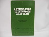 A hiker's guide to the Oregon Coast Trail: [Columbia River to Tillamook Bay] B0006CXBOO Book Cover
