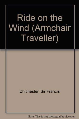 Ride on the Wind (Armchair Traveller) 1557782237 Book Cover