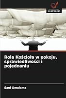 Rola Kosciola w pokoju, sprawiedliwosci i pojednaniu (Polish Edition) 6208749158 Book Cover