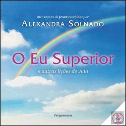 Paperback O Eu Superior E outras lições de vida - Vol. 1 com CD (Portuguese Edition) [Portuguese] Book