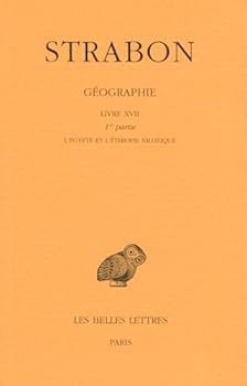 Paperback Strabon, Geographie: Tome XIV: Livre XVII, 1ere Partie [French] Book