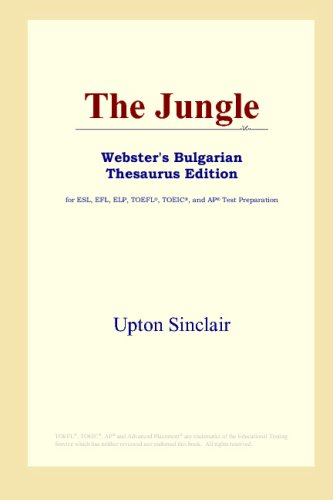 The Jungle (Webster's Bulgarian Thesaurus Edition)
