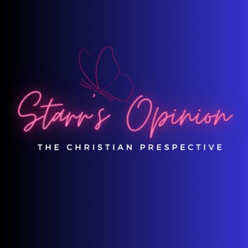 Starr's Opinion The Christian Perspective cover art