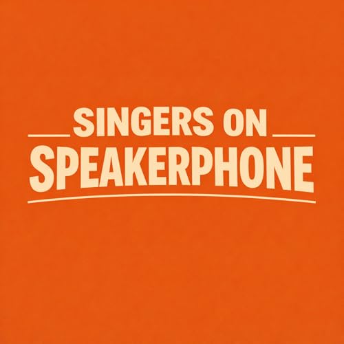 Singers on Speakerphone Titelbild