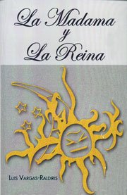 Unknown Binding La Madama y la Reina [Spanish] Book