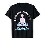 Yoga Lächeln Spruch Lustig Für Yogi Und Spirituell Sport T-Shirt