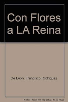 Paperback Con Flores a LA Reina Book
