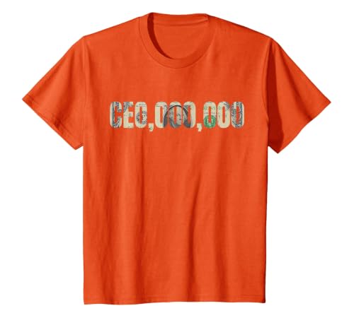 Entrepreneur CEO,000,000 Millionaire Businessman CEO T-Shirt T-Shirt, Youth, Orange, X-Small