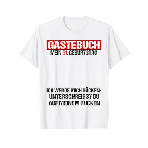 Libro de visitas 51 cumpleaños hombre mujer divertido 51 cumpleaños decoración Camiseta