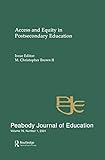 Access and Equity in Postsecondary Education (Peabody Journal of Education, Volume 76, Number 1, 2001)