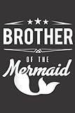 Photo Gallery brother of the mermaid funny mermaids gifpretty: daily planner notepad to do schedule, medium 6x9 inches, 121 pages, printed cover Photo Gallery brother of the mermaid funny mermaids gifpretty: daily planner notepad to do schedule, medium 6x9 inches, 121 pages, printed cover