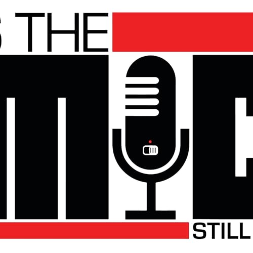 Couverture de Is The Mic Still On