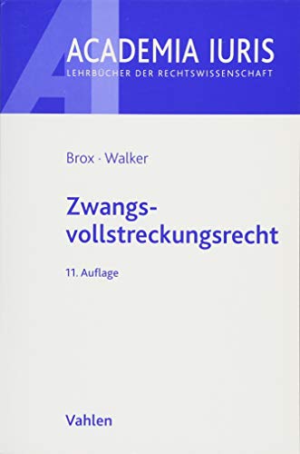 Zwangsvollstreckungsrecht (Academia Iuris) Zwangsvollstreckungsrecht (Academia Iuris)