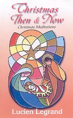 Paperback Christmas Then & Now: Christmas Meditations Book