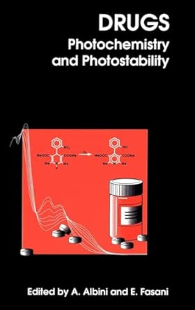 Drugs: Photochemistry and Photostability: Volume 225 Drugs: Photochemistry and Photostability: Volume 225 book cover