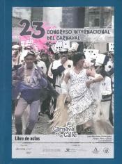 Congrès International du Carnaval actes du 23e livre d'anthropologie culturelle de rue