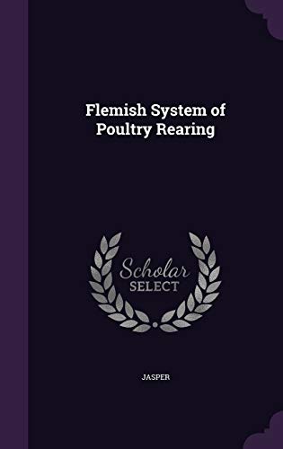 Flemish System of Poultry Rearing