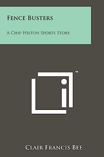 Fence Busters: A Chip Hilton Sports Story