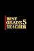 Produktbild Best Grade 5 Teacher: Thank You Appreciation Gift, Ruled Memory Book to Write In with Inspirational Quotes, Keepsake, Journal Lined Notebook, Exercise ... 6"x9" Paperback (Teachers Gift, Band 43)