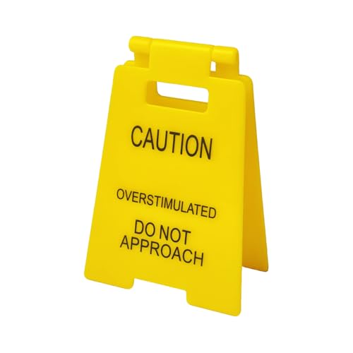 Funny Office Prank Desk Sign,caution overstimulated desk sign, Do Not Approach Warning Sign Humorous Gag Gift Mini Desk Decor for Coworkers Employees Boss Teammate Office (Yellow)