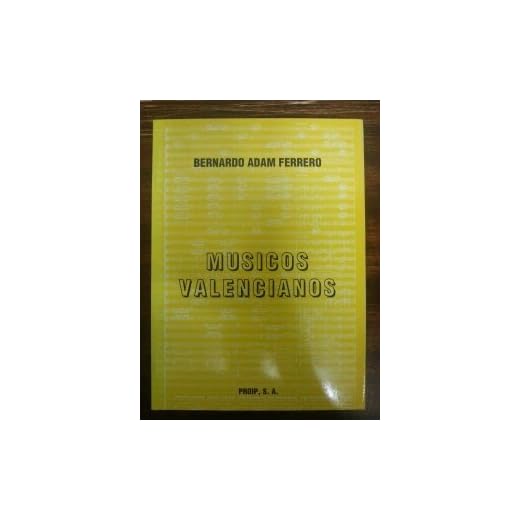 MUSICOS VALENCIANOS. TOMO I
