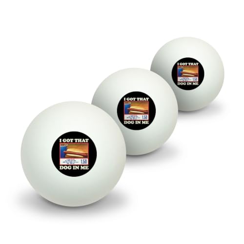 GRAPHICS & MORE I Got That Dog in Me Novelty Table Tennis Ping Pong Ball 3 Pack