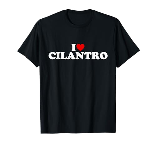 I Love Cilantro - Heart T-Shirt