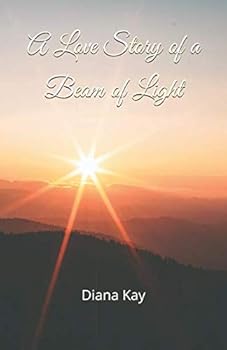 Paperback A Love Story of a Beam of Light Book