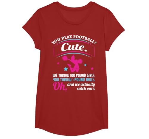 Cheerleading Quotes & Shirts You Play Football That's Cute T-Shirt, Girls, Cranberry Red, Large