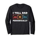 Photo Gallery i tell dad jokes periodicamente maglia a manica Photo Gallery i tell dad jokes periodicamente maglia a manica