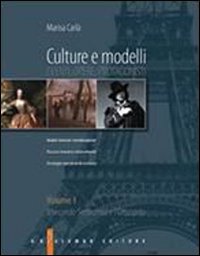  Culture e modelli. Percorsi tematici interculturali. La scrittura: modelli e strategie. Per gli Ist. Professionali