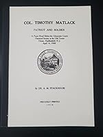 COL TIMOTHY MATLACK, PATRIOT & SOLDIER, HADDONFIELD, NJ 0832842257 Book Cover