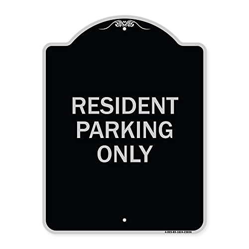 SignMission Designer Series Sign - Reserved Parking Sign Resident Parking Only | Black & Silver 18" x 24" Heavy-Gauge Aluminum Architectural Sign | Made in The USA