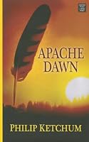 Apache Dawn 1471321428 Book Cover