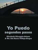 Yo puedo: segundos pasos 1942341814 Book Cover