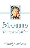 Moms: Yours and Mine